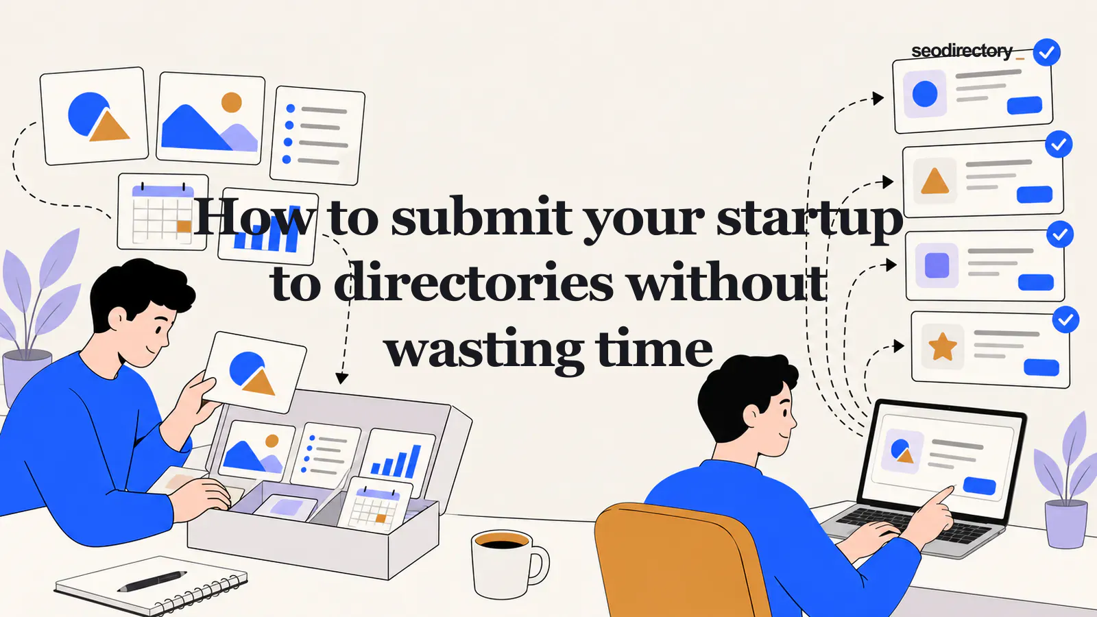 How to submit your startup to directories without wasting time